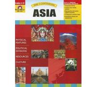 7 Continents: Asia, Grade 4 - 6 Teacher Resource (Tascabile)