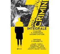 7 CRIMINI INTEGRALE