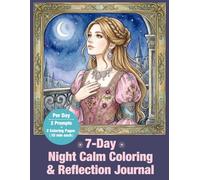 7-Day Night Calm Coloring & Reflection Journal: Relax at Night & Sleep Calmly
