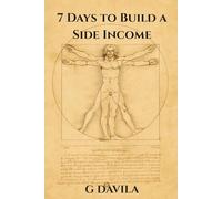 7 Days to Build a Side Income: Practical Ways to Create Reliable Income Fast