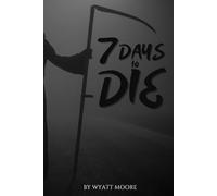 7 Days to Die (2nd Edition)