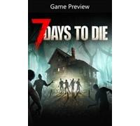 7 Days to Die - Console Edition (Game Preview) XBOX LIVE Key EUROPE