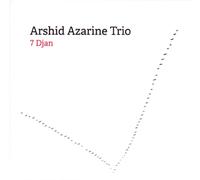 Arshid Azarine Trio - 7 Djan - AA.VV. (Audio Cd)