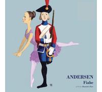 7 fiabe di Hans Christian Andersen - Fior Daniele, Andersen Hans Christian