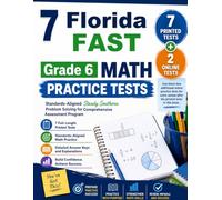 7 Florida FAST Grade 6 Math Practice Tests: Standards-Aligned Sun-Bright Test Stamina for Florida Assessment of Student Thinking