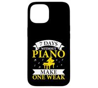 7 Giorni Senza Pianoforte Make One Debole Musicista Pianista Custodia per iPhone 15
