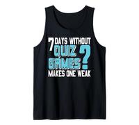 7 Giorni Senza Quiz Ti Rende Debole Umorismo Canotta