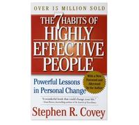 7 Habits of Highly Effective People by Stephen. R. Covey (2005-03-15)