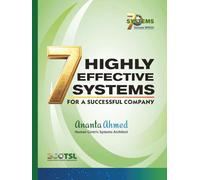 7 Highly Effective Systems for a Successful Company: The Company Operating Architecture