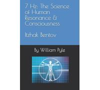 William Pyle 7 Hz (Tascabile) Itzhak Bentov