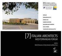 7 italian architects. Mediterranean forum. Beirut Arab University, Debbieh Campus, Faculty of Architecture Design & Built Environment