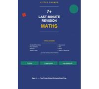 7+ Last-Minute Revision Maths: Full curriculum coverage | Easy to hard | Timed practice papers