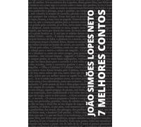 7 melhores contos - João Simões Lopes Neto