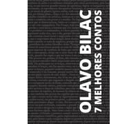 7 melhores contos - Olavo Bilac