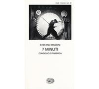7 minuti. Consiglio di fabbrica