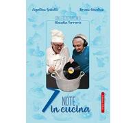 7 note in cucina. Ediz. illustrata