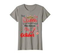 7 Ottobre Compleanno Questa Regina è Nata Il 7 Ottobre Maglietta