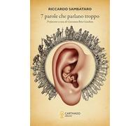 7 parole che parlano troppo