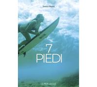 7 piedi. Ediz. illustrata