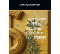 7 Proven Passive Income Streams for 2025