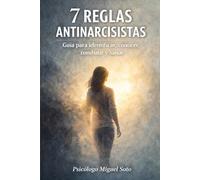 7 Reglas Antinarcisistas