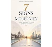 7 Signs of Modernity