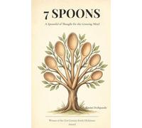 7 Spoons A Spoonful of Thought for the Growing Mind