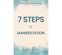 7 STEP OF MANIFESTATION MIRACLES HAPPENS EVERY DAY