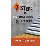 7 Steps to Unconventional Soul Winning