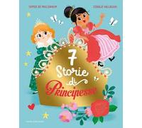 7 storie di principesse. Ediz. a colori