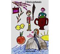 7 storie profumate. 7 emozioni ritrovate