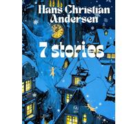 7 Stories from Hans Christian Andersen: A Collector’s Illustrated Edition | Featuring the Art of Edmund Dulac | The Snow Queen, The Little Mermaid & ... Fairy Tales | With an Essay by Olga Guk