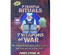 7 Temple Rituals, 7 Weapons of War Dvd: The Temple Rituals Reveal How to Win Spiritual Battles in Your Life! Perry Stone