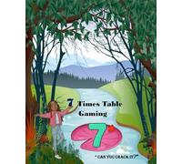 7 Times Table Gaming: ” Can You Crack It?”