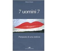 7 uomini 7. Peripezie di una vedova