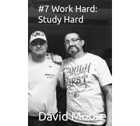 #7 Work Hard: Study Hard