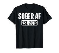 7 Years Sober AF Since 2018 Sobriety Anniversary Fun Saying Maglietta