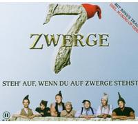 7 Zwerge - Steh' auf,Wenn du auf Zwerge Stehst