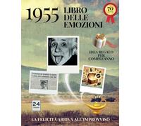 70 anni Libro delle emozioni 1955 Idea regalo compleanno: Un tuffo nei ricordi del passato come originale biglietto di auguri