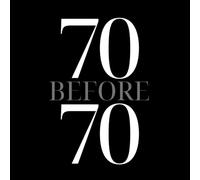 70 Before 70: A Bucket List Journal for Life Goals, New Experiences & Adventure: Set, Track & Complete 70 Meaningful Challenges Before Your 70th Birthday