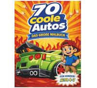 70 coole Autos: Das große Malbuch