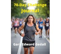 70-Day Challenge Journal Book: Living in Harmony with the Real World