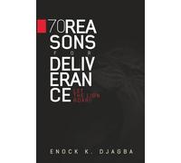 70 REASONS FOR DELIVERANCE: Let the Lion roar