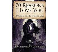 70 Reasons I Love You