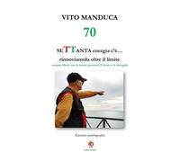 70 SeTTanta energia c'è... rinnoviamola oltre il limite. Sempre liberi, con le n