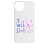 70 Va bene quando guardi 29 Divertente 70 ° compleanno 70 Anni Custodia per iPhone 14 Plus