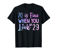 70 Va Bene Quando guardi 29 Divertente 70 ° Compleanno 70 Anni Maglietta