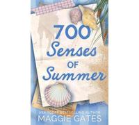 700 Senses of Summer: A Hot Firefighter Romance: 2