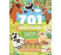 701 Super Stickers Farm: Fully Recyclable With Sticker Scenes, Coloring, and Activity Pages