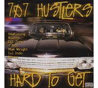 707 Hustlers - Hard to Get